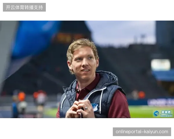 纳格尔斯曼中场核心二选一，维尔茨的组织效率与穆西亚拉的突破能力构成战术博弈